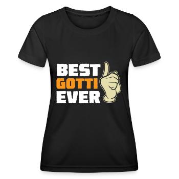 Best Gotti Ever Taufgotti Firmgotti Patin - Frauen Funktions-T-Shirt - Schwarz - Vorne - AI Model Female 172 light (172cm)
