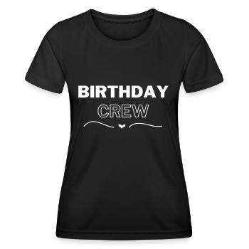 Birthday Crew - Frauen Funktions-T-Shirt - Schwarz - Vorne - AI Model Female 172 light (172cm)