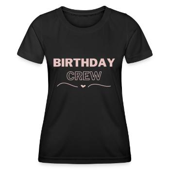 Birthday Crew - Women's Functional T-Shirt - black - Front - AI Model Female 172 light (172cm)