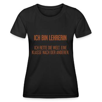 Ich bin Lehrerin - ich rette die Welt - Frauen Funktions-T-Shirt - Schwarz - Vorne - AI Model Female 172 light (172cm)