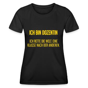 Ich bin Dozentin - ich rette die Welt - Frauen Funktions-T-Shirt - Schwarz - Vorne - AI Model Female 172 light (172cm)