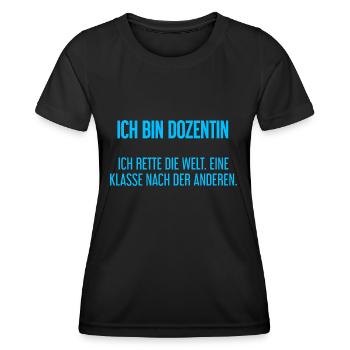 Ich bin Dozentin - ich rette die Welt - Frauen Funktions-T-Shirt - Schwarz - Vorne - AI Model Female 172 light (172cm)