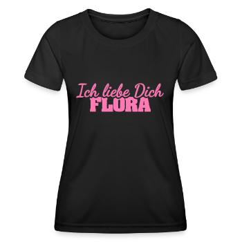 Spruch für Flora Liebe Liebesspruch - Frauen Funktions-T-Shirt - Schwarz - Vorne - AI Model Female 172 light (172cm)