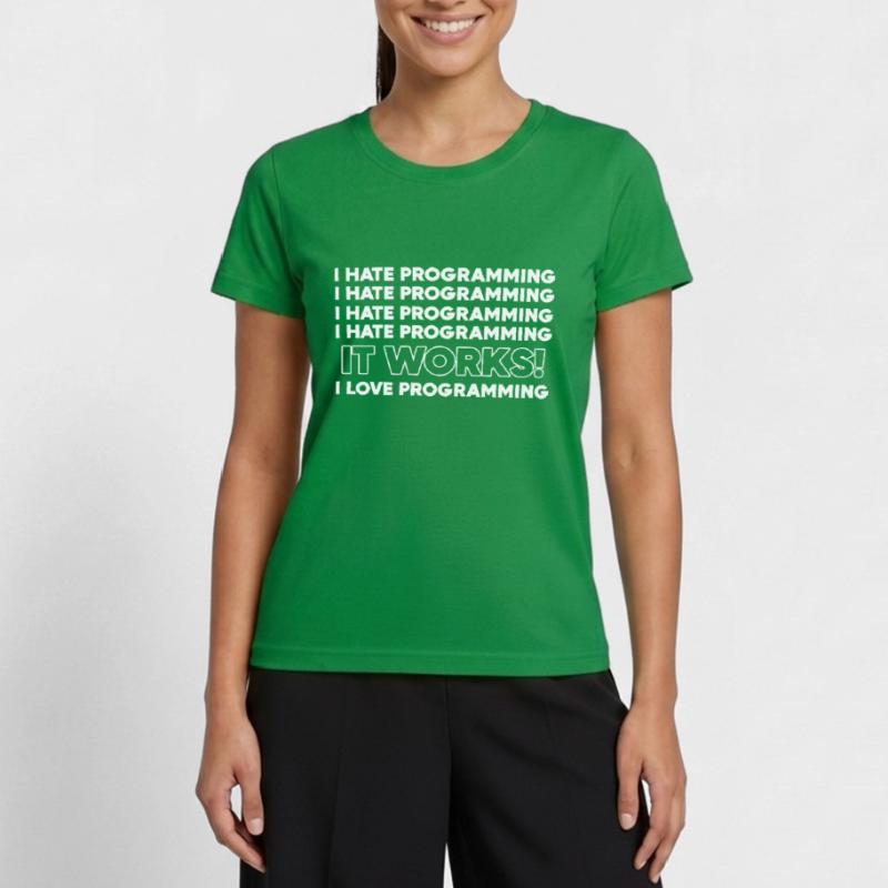 Ich hasse Programmierung Programmierer Geschenk Frauen Funktions-T-Shirt