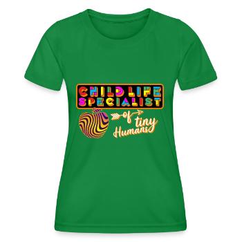 Child Life Specialsit of Tiny Humans - Women's Functional T-Shirt - kelly green - Front - AI Model Female 172 dark (172cm)