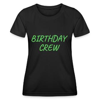 Birthday Crew - Frauen Funktions-T-Shirt - Schwarz - Vorne - AI Model Female 172 light (172cm)