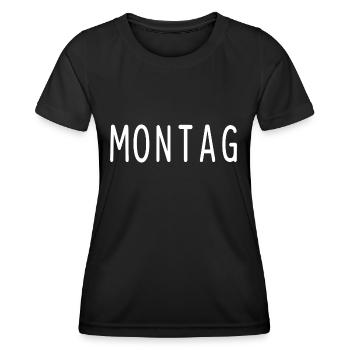 Montag Humor Spruch - Frauen Funktions-T-Shirt - Schwarz - Vorne - AI Model Female 172 light (172cm)