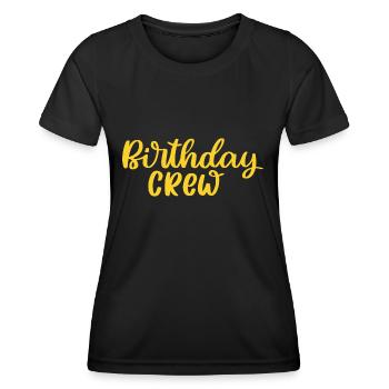 Birthday Crew Happy Birthday - Frauen Funktions-T-Shirt - Schwarz - Vorne - AI Model Female 172 light (172cm)