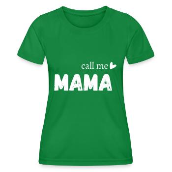 Call me mama - T-shirt sport Femme - vert - Devant - AI Model Female 172 dark (172cm)
