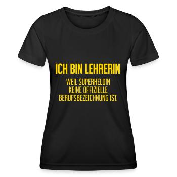 Lehrerin - Mein offizieller Superhelden-Beruf! - Frauen Funktions-T-Shirt - Schwarz - Vorne - AI Model Female 172 light (172cm)