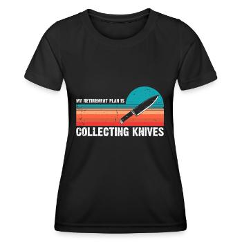 Ruhestand Plan Messer Sammeln Messersammler - Frauen Funktions-T-Shirt - Schwarz - Vorne - AI Model Female 172 light (172cm)