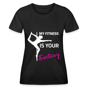 Pole Dance - My Fitness is your Fantasy - Women's Functional T-Shirt - black - Front - AI Model Female 172 light (172cm)