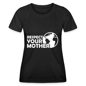 Respect your mother Klimawandel Ökologie Spruch - Frauen Funktions-T-Shirt - Schwarz - Vorne - AI Model Female 172 light (172cm)