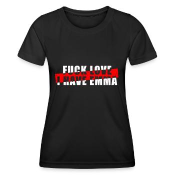 Fuck Love I Have Emma - Techno Raver - Frauen Funktions-T-Shirt - Schwarz - Vorne - AI Model Female 172 light (172cm)