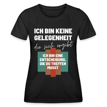 Das Ich Bin eine Entscheidung Keine Option - Frauen Funktions-T-Shirt - Schwarz - Vorne - AI Model Female 172 light (172cm)