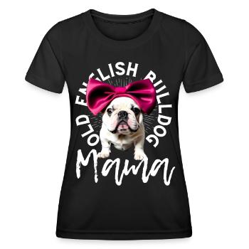 Bulldogge Bulldog Bulldoggen Mama - Frauen Funktions-T-Shirt - Schwarz - Vorne - AI Model Female 172 light (172cm)