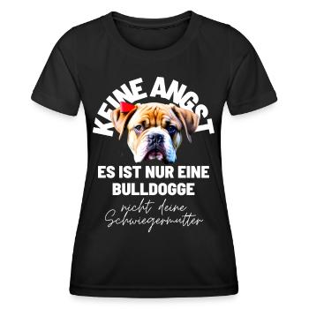 KEINE ANGST ... Bulldogge Bulldog Bulldoggen - Frauen Funktions-T-Shirt - Schwarz - Vorne - AI Model Female 172 light (172cm)