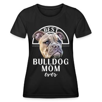 Bulldog - Bulldog MOM - Bulldogs Mom - Women's Functional T-Shirt - black - Front - AI Model Female 172 light (172cm)