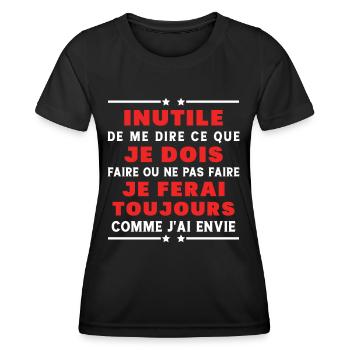 Inutile de me dire ce que je dois faire - T-shirt sport Femme - noir - Devant - AI Model Female 172 light (172cm)