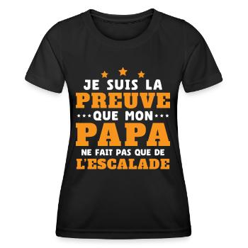 Preuve que papa ne fait pas que de l'escalade - T-shirt sport Femme - noir - Devant - AI Model Female 172 light (172cm)