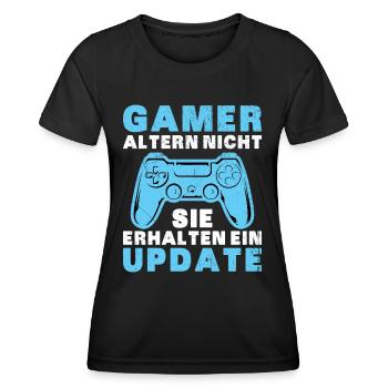 Gamer Altern Nicht Sie Erhalten Ein Update Zocker - Frauen Funktions-T-Shirt - Schwarz - Vorne - AI Model Female 172 light (172cm)