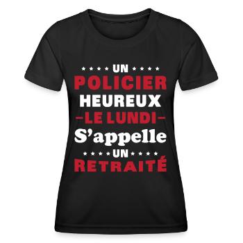 un policier heureux le lundi s'appelle un retraité - T-shirt sport Femme - noir - Devant - AI Model Female 172 light (172cm)