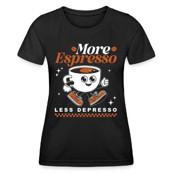 More Espresso Less Depresso Coffee - Frauen Funktions-T-Shirt - Schwarz - Vorne - AI Model Female 172 light (172cm)