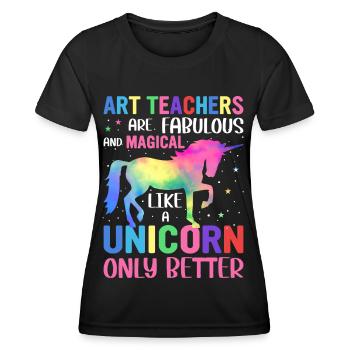 Kunstlehrer sind fabelhaft und magisch wie Einhorn - Frauen Funktions-T-Shirt - Schwarz - Vorne - AI Model Female 172 light (172cm)