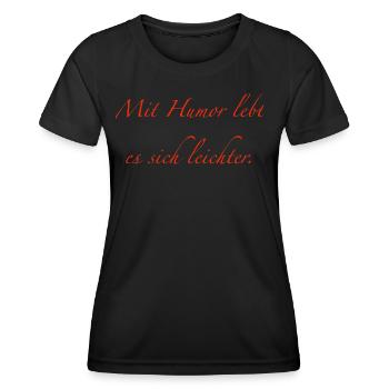 Il est plus facile de vivre avec l’humour - T-shirt sport Femme - noir - Devant - AI Model Female 172 light (172cm)