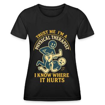 Physiotherapie Lustig Vertrauen Sie Mir - Frauen Funktions-T-Shirt - Schwarz - Vorne - AI Model Female 172 light (172cm)