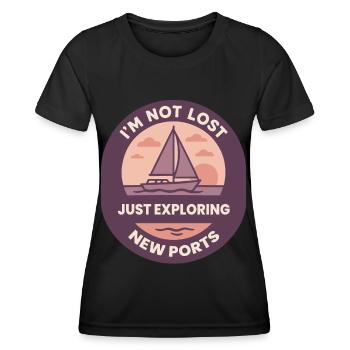 Ich Bin Nicht Verloren Erforsche Neue Häfen - Frauen Funktions-T-Shirt - Schwarz - Vorne - AI Model Female 172 light (172cm)
