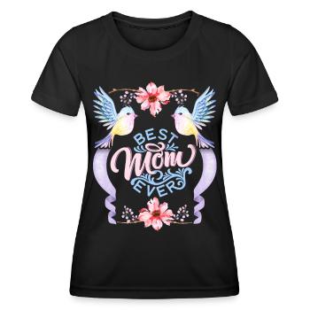 Best-Mom-Ever, Mother's Day saying - Women's Functional T-Shirt - black - Front - AI Model Female 172 light (172cm)