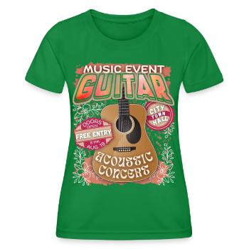 Akustische Gitarre, Gitarrenspieler Konzert Plakat - Frauen Funktions-T-Shirt - Kelly Green - Vorne - AI Model Female 172 dark (172cm)