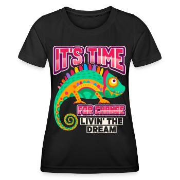 Chamäleon, lustiger Spruch, Motivation-Inspiration - Frauen Funktions-T-Shirt - Schwarz - Vorne - AI Model Female 172 light (172cm)