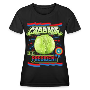 Cabbage, funny saying, Cabbage-For-President - Women's Functional T-Shirt - black - Front - AI Model Female 172 light (172cm)