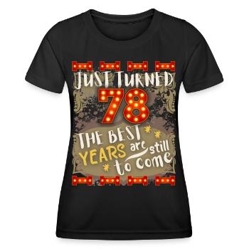 78. Geburtstag 78 Jahre alt Vintage-Design, Spruch - Frauen Funktions-T-Shirt - Schwarz - Vorne - AI Model Female 172 light (172cm)