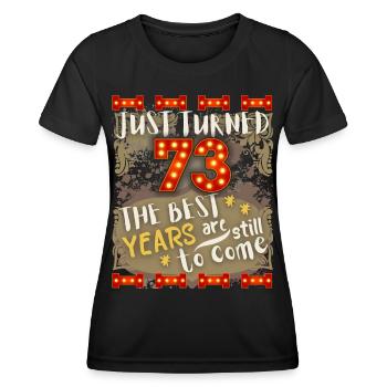 73. Geburtstag 73 Jahre alt Vintage-Design, Spruch - Frauen Funktions-T-Shirt - Schwarz - Vorne - AI Model Female 172 light (172cm)