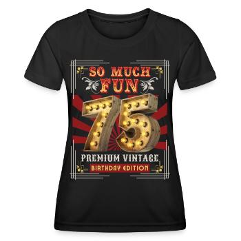 75th birthday 75 years Vintage-Retro Fun-Birthday - Women's Functional T-Shirt - black - Front - AI Model Female 172 light (172cm)