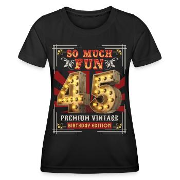 45th birthday 45 years Vintage-Retro Fun-Birthday - Women's Functional T-Shirt - black - Front - AI Model Female 172 light (172cm)