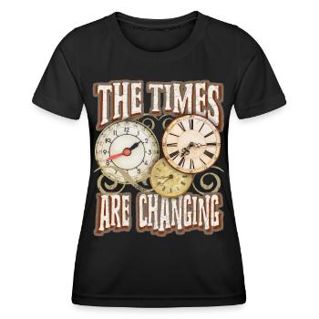 Saying with watch, pocket watch, motivational inspiration - Women's Functional T-Shirt - black - Front - AI Model Female 172 light (172cm)