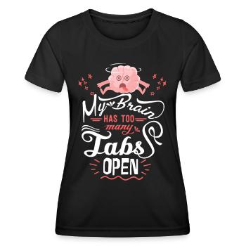 Motivational saying, funny saying, concentration - Women's Functional T-Shirt - black - Front - AI Model Female 172 light (172cm)