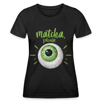 Grüner Tee, Matcha-Tee, lustiges Design mit Auge - Frauen Funktions-T-Shirt - Schwarz - Vorne - AI Model Female 172 light (172cm)