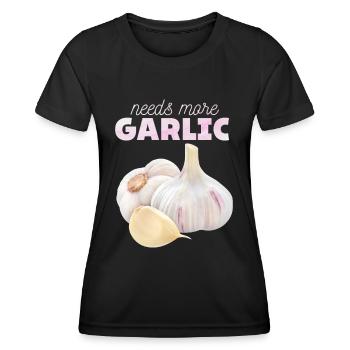 Knoblauch, lustiger Spuch, Needs-More-Garlic - Frauen Funktions-T-Shirt - Schwarz - Vorne - AI Model Female 172 light (172cm)
