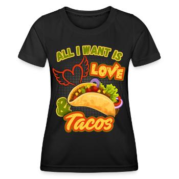 All-I-Want, Love-and-Tacos, Taco-Saying Mexico - Women's Functional T-Shirt - black - Front - AI Model Female 172 light (172cm)