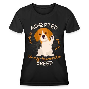 Adopted-Is-My-Favorite-Breed, Adolescent Dog - Women's Functional T-Shirt - black - Front - AI Model Female 172 light (172cm)