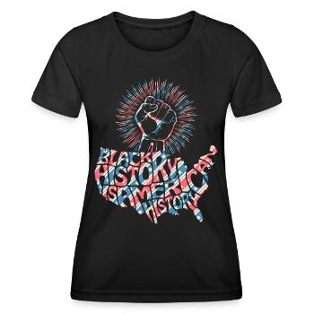 Slogan du drapeau du drapeau américain du Mois de l’histoire des Noirs - T-shirt sport Femme - noir - Devant - AI Model Female 172 light (172cm)