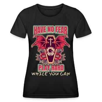 Sarg Fledermaus-Flügel Tod, Have-No-Fear-Play-Hard - Frauen Funktions-T-Shirt - Schwarz - Vorne - AI Model Female 172 light (172cm)