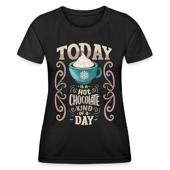 Hot chocolate, funny saying, typography - Women's Functional T-Shirt - black - Front - AI Model Female 172 light (172cm)