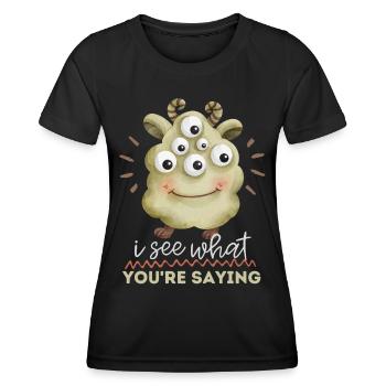Funny monster zombie monster with eyes, saying - Women's Functional T-Shirt - black - Front - AI Model Female 172 light (172cm)