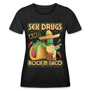 Sexe-Drogues-Et-Rock-N-Tacos, drôle de dicton de tacos - T-shirt sport Femme - noir - Devant - AI Model Female 172 light (172cm)